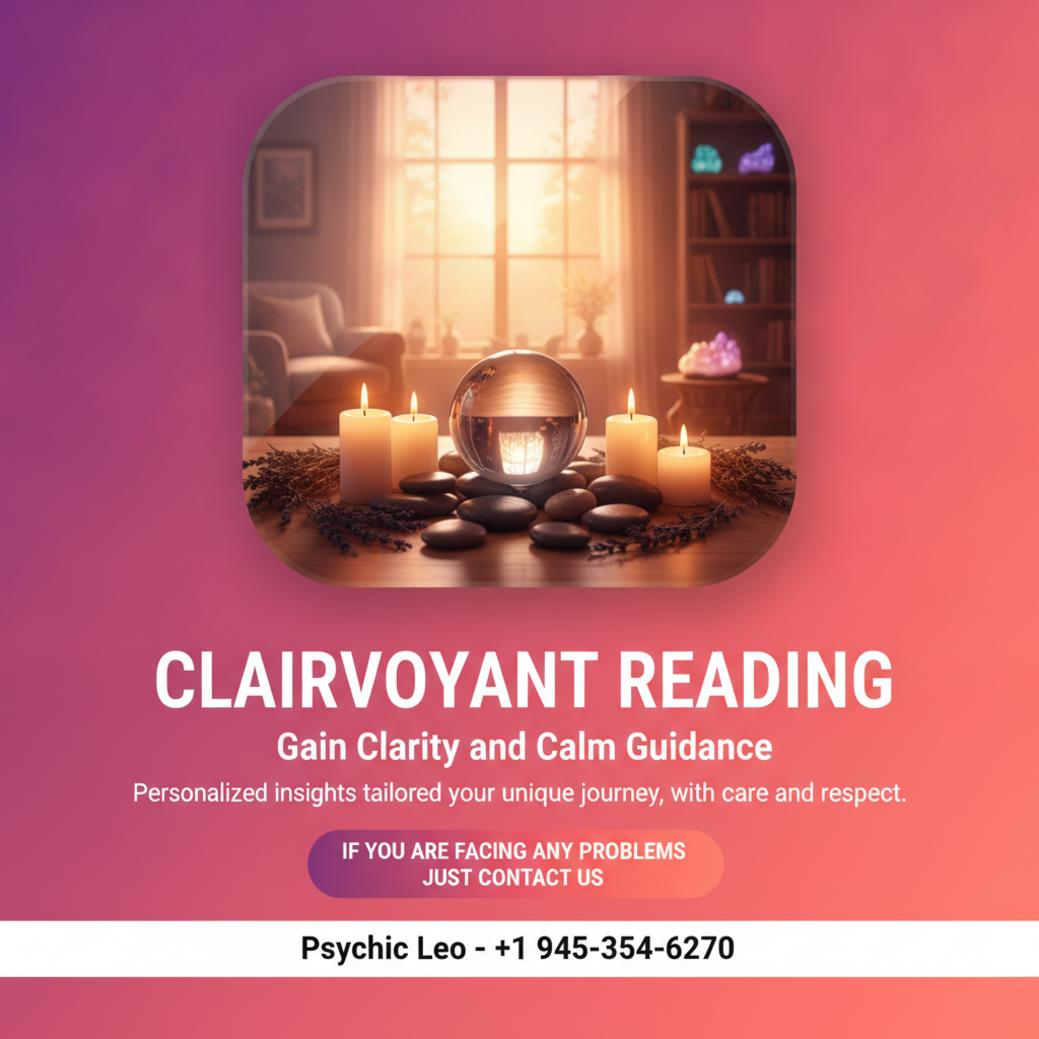 How Clairvoyant Reading Can Bring Clarity in San Marcos, TX Calm reading space with crystal ball for clairvoyant reading San Marcos